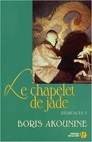 Le chapelet de jade de Boris Akounine