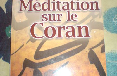 Méditation sur le Coran, de Sâlih AL.Fawzâne