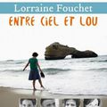 Entre ciel et Lou, de Lorraine Fouchet