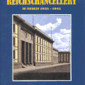 La Chancellerie du Reich à Berlin