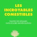 Les Incroyables Comestibles - P. Warhurst & J. Dobson