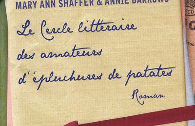  Le Cercle littéraire des amateurs d’épluchures de patate - Mary Ann Shaffer et Annie Barrows