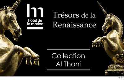 Trésors de la Renaissance. Collection Al Thani à l’Hôtel de la Marine