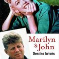 Marilyn & John: Destins brisés