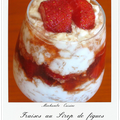 Coupe de Fraises au Sirop de figues comme un Eton Mess