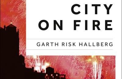 Garth Risk Hallberg, City on fire