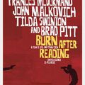 Burn After Reading des frères Cohen.