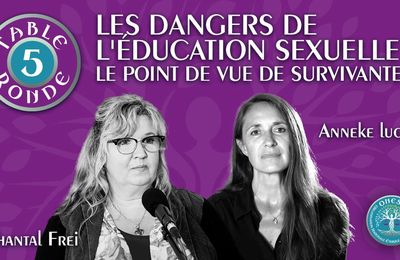 Les dangers de l'éducation sexuelle: Le point de vue de survivantes : Anneke Lukas & Chantal Frei