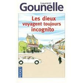 Les dieux voyagent toujours incognito - Laurent Gounelle