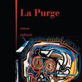 La purge ---- Arthur Nesnidal