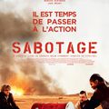 Critique cinéma : quand SABOTAGE sabote son sujet