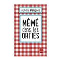 Mémé dans les orties d'Aurélie Valognes