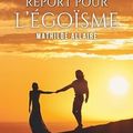 Mathilde Allaire "Dernier report pour l'égoïsme"