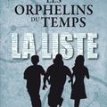 Les orphelins du temps, tome 1 : la liste, de Margaret Peterson Haddix