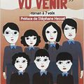 On n'a rien vu venir, roman à 7 voix (préface de Stéphane hessel)