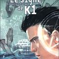 Le Signe de K1 - Tome 1 : Le Protocole de Nod