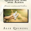 Quand Léa rime avec Alexia de Alie Quinzel