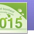 BONNE ET HEUREUSE ANNEE 2015