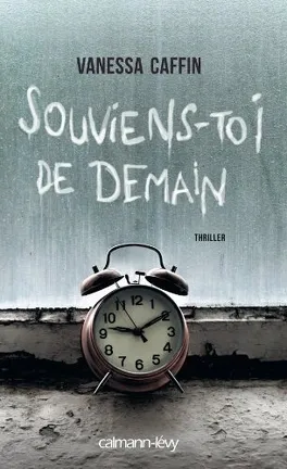 Caffin, Vanessa - souviens-toi de demain