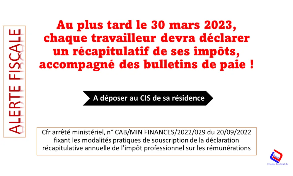 RDC ALERTE FISCALE: TOUT SALARIE DEVRA DECLARER UN RECAPITULATIF ANNUEL DE L'IPR