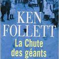 Trilogie LE SIECLE de Ken Follett (La chute des géants, L'hiver du monde, Aux portes de l'éternité)