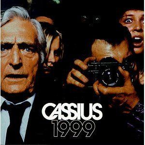 Cassius - 1999
