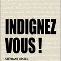 Indignez-vous! - Stéphane Hessel