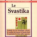 Le Svastika, petite bibliothèque des symboles