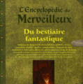 L'Encyclopédie du Merveilleux, Du Bestiaire Fantastique