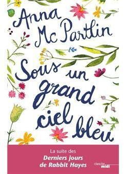 Sous un grand ciel bleu de Anna MC Partlin