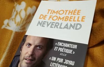 Neverland- Timothée de Fombelle