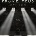 Jean-François Germain "Opus Prometheus"