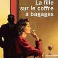  La fille sur le coffre à bagages :une belle réédition de John O'Hara, « le Balzac américain"