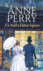 Un Noël à Eaton Square de Anne Perry