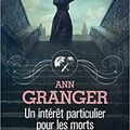 17 année 4/ Ann Granger et un interêt particulier pour les morts