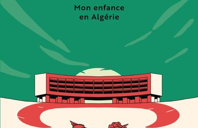 Rwama - Tome 1 Mon enfance en Algérie (1975-1992)