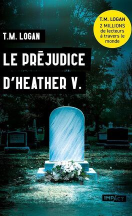 le prejudice d'heather v.