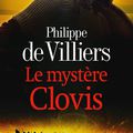Le mystère Clovis de Philippe de Villiers 
