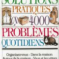 Solutions pratiques @ 4000 problèmes quotidiens