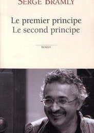 Le premier principe, le second principe, roman d'espionnage de Serge Bramly