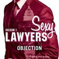 Sexy Lawyers Saison 1 : Objection, Emma Chase