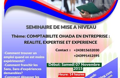 SÉMINAIRE DE MISE A NIVEAU: COMPTABILITÉ OHADA EN ENTREPRISE, REALITE, EXPERTISE ET EXPERIENCE