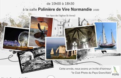 LES 18 et 19 MAI 2019 Le PHOTO CLUB de VIRE accueille LE PHOTO CLUB GRANVILLAIS