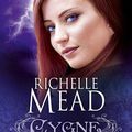 Le sacre de fer, Richelle Mead (Cygne Noir 3)