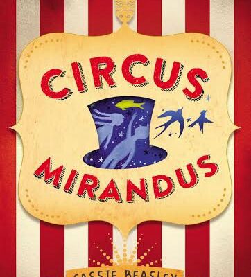 Circus Mirandus de Cassie Beasley