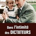 Dans l'intimité des dictateurs -Marc Lefrançois.