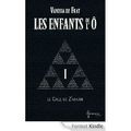 Les enfants de l'ô, tome 1, de Vanessa du Frat