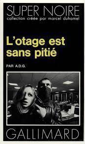 L'otage est sans pitié - adg 