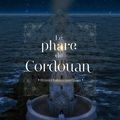 le phare de Cordouan