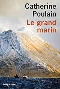 En ce moment à la bibliothèque... Le grand marin